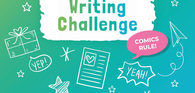 Comics Rule writing challenge
