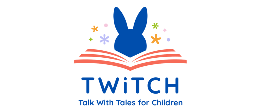 TWITCH Talk with tales for children